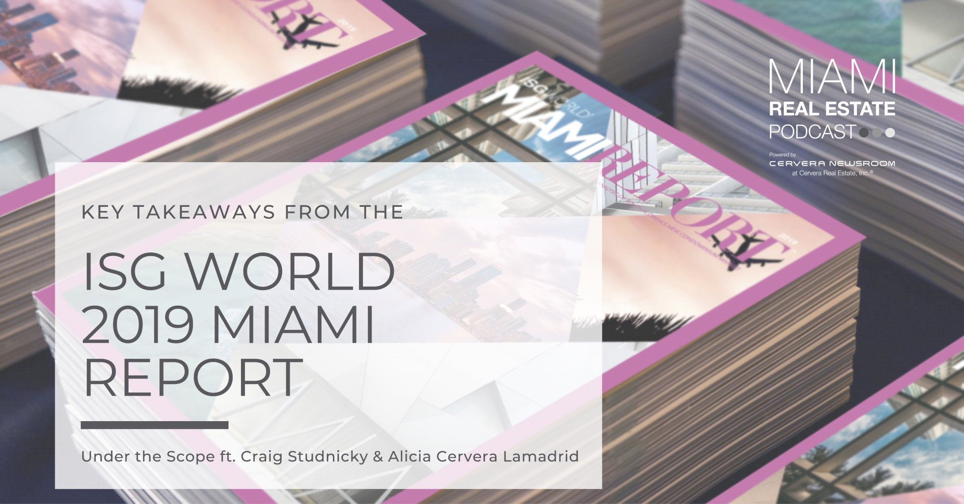 Takeaways from the ISG World 2019 Miami Report [Podcast]